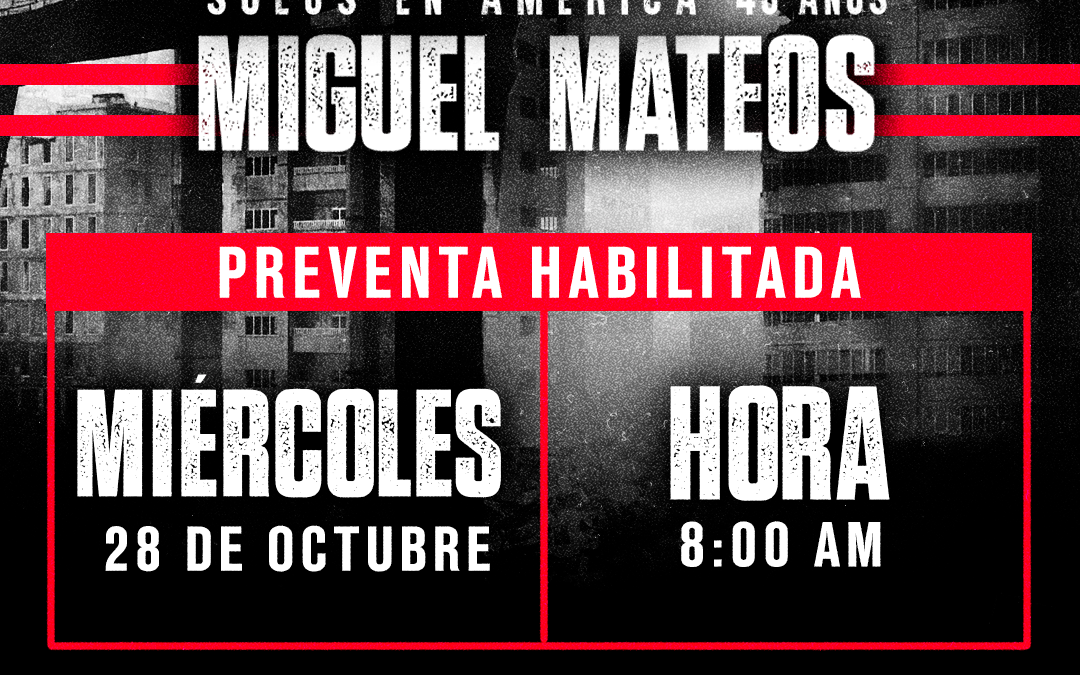 DE “CUANDO SEAS GRANDE” A “TIRÁ PARAARRIBA”: MAÑANA ARRANCA LA PREVENTAPARA MIGUEL MATEOS